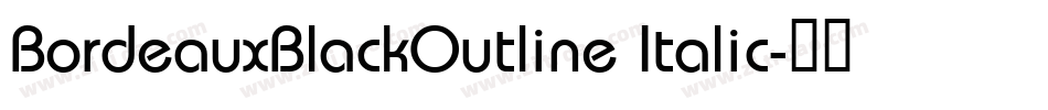 BordeauxBlackOutline Italic字体转换